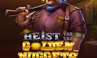 Heist For The Golden Nuggets